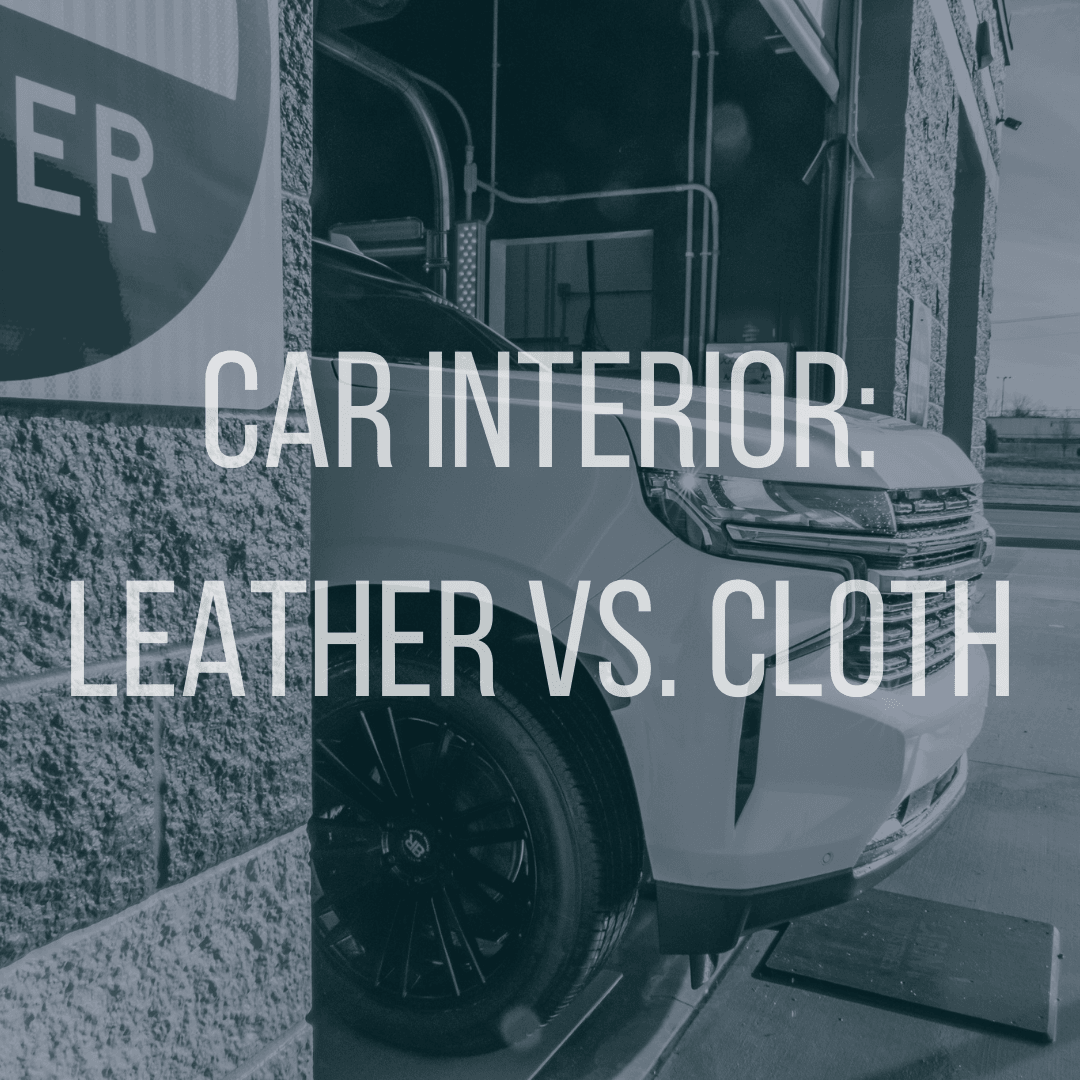 Car Interior: Leather v. Cloth