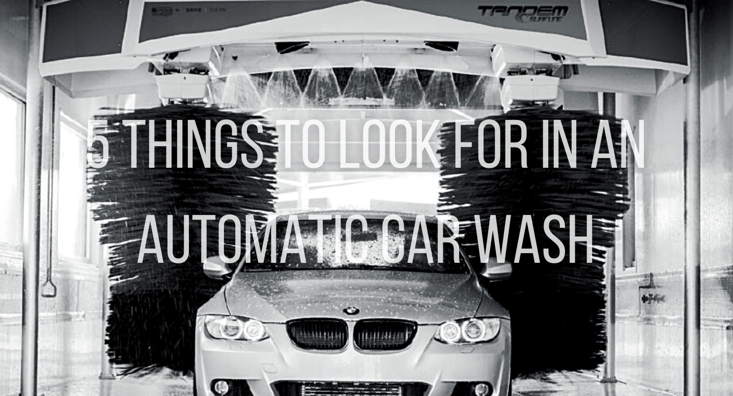 5 Things to Look For in a Car Wash