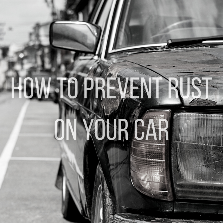How to Prevent Rust on Your Car Cheetah Clean Auto Wash